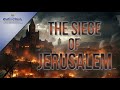 The siege on Jerusalem