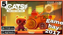 TOP 5 game hay nhất 2017 android & IOS - Không chơi phí cả đời