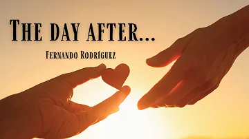 The day after... - Fernando Rodríguez