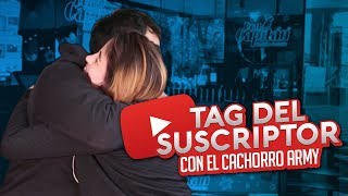 TAG DEL SUSCRIPTOR - CON EL CACHORRO ARMY