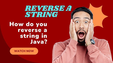 Reverse a String in Java: Step-by-Step Guide | Java Reverse a  String