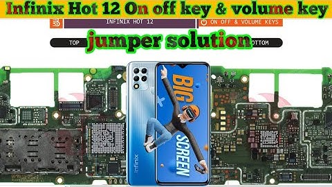 Infinix Hot 12 On off key & volume key not working problem jumper solution