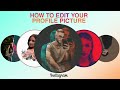 Creative Ways To Edit Your Instagram Profile Picture | PICSART