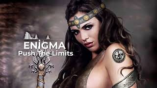 ➤ Enigma   - Push The Limits -
