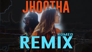 Emiway Bantai Jhootha || Remix Romeo || Celina Sharma || Club Bass Mix