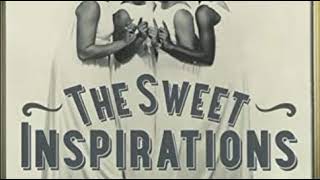 The Sweet Inspirations - Sweet Inspiration 1968. ( Digitally Remastered by Bram van Leeuwen).
