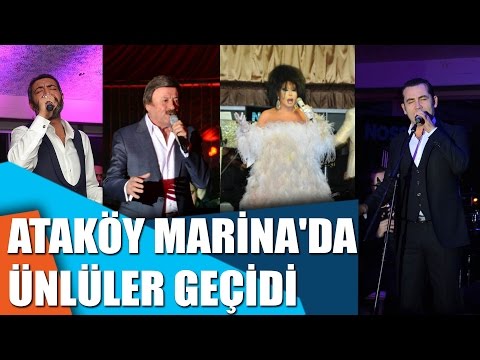 Ataköy Marina'da ünlüler geçidi