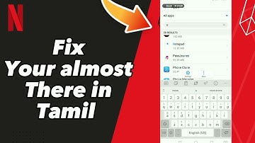 How to Fix Your almost There in Tamil on Netflix