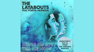 Video thumbnail of "The Layabouts feat. Portia Monique - Tell Me Now (The Layabouts Vocal Mix)"