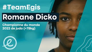 #TeamEgis - Romane Dicko, championne du monde 2022 de Judo 🥋