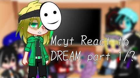 Mcyt + Quackity React To “𝙳𝚛𝚎𝚊𝚖"|| Pᴀʀᴛ 1/?|| credit/links In Description||GeorgeWasTaken?