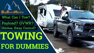 What Can You ACTUALLY Tow? Payload -Tow Capacity - Travel Trailer