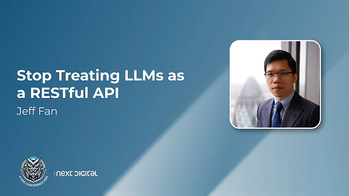 Jeff Fan - Stop Treating LLMs as a RESTful API - X-OPS 25