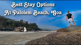 Best Stay Options At Palolem Beach | Art Resort |Sea Front Huts |  Sea View Huts | Paresh Jain