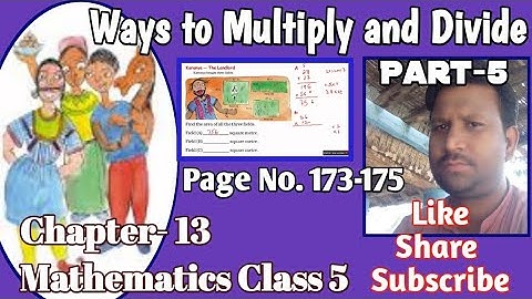 Mathmagic Class 5| Chap 13  Ways to Multiply and Divide | Part -5| Karunya the landlord, p. 173-175|