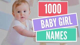 1000 Top Trending Baby Girl Names for 2020 (You may) Fall In Love With