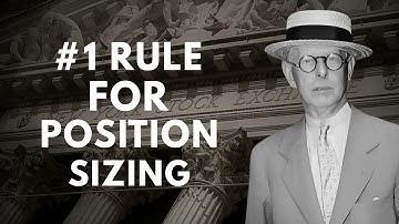 The Key to Position Sizing - Jesse Livermore’s