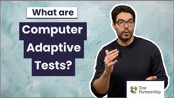 What are Computer Adaptive Tests (CAT)?