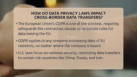 How Do Data Privacy Laws Impact Cross-border Data Transfers? - Talking Tech Trends