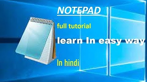 Notepad full tutorial in hindi || notepad tutorial for beginners ||
