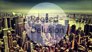 Receed - Delusion