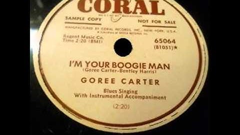 Goree Carter - I'm Your Boogie Man