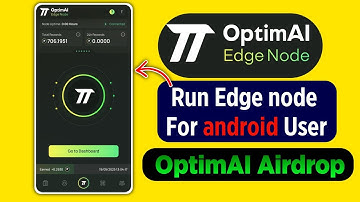 OptimAI Edge Node on Android: Mine Data, Earn Rewards, Join Airdrop! 🔥"
