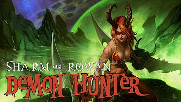 Sharm ~ Demon Hunter (World of Warcraft Parody)