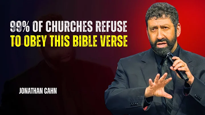 99% of Churches REFUSE To Obey THIS Bible Verse | Jonathan Cahn