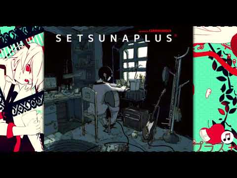 【 みきとP ft. Hatsune Miku 】 刹那プラス+ / 若草物語
