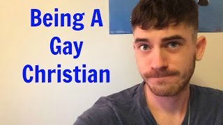 Being A Gay Christian