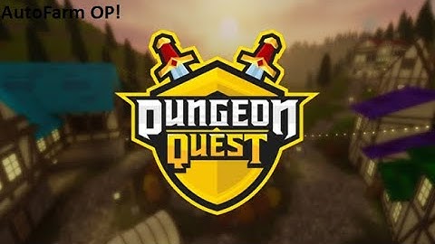 ✔️Hack Roblox✔️ [⚙️Steampunk Sewers!⚙️ Dungeon Quest!] Instant kill // Autofarm // Noclip //