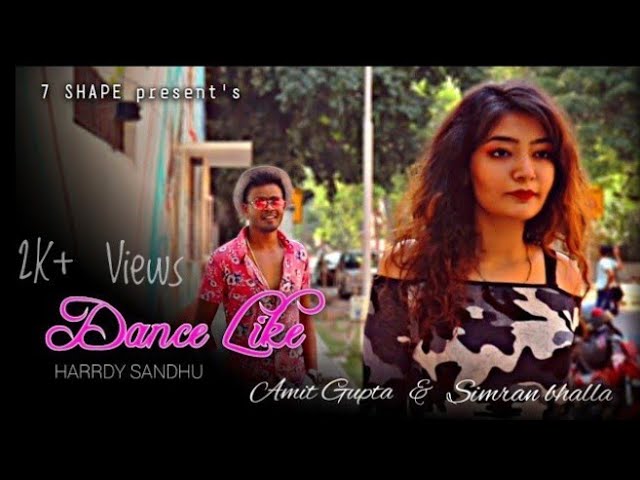 DANCE LIKE | HARRDY SANDHU | LAUREN GOTTLIEB |  STORY & DANCE COVER SONG | 7 SHAPE