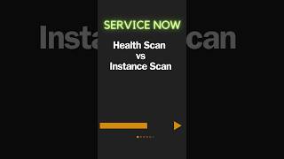 Health scan vs Instance scan #servicenow #businessanalytics#servicenow #youtubeshorts #shorts #short