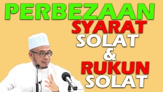 Dr Maza  Perbezaan Syarat Solat Dan Rukun Solat