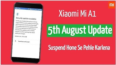August Security Update On Mi A1 | August Patch Mi A1 | Mi A1 August Update | Mi A1 Latest Update