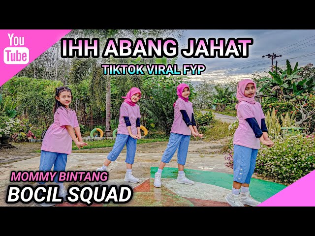 SENAM KREASI | IH ABANG JAHAT - Tiktok Viral FYP | BOCIL SQUAD | MOMMY BINTANG class=