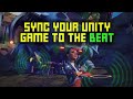 SYNC YOUR UNITY GAME TO THE BEAT