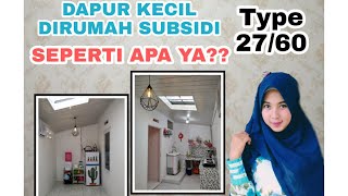 DAPUR KECIL DIRUMAH SUBSIDI TYPE 27/60