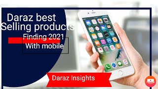 How to do daraz product hunting | finding daraz best selling products