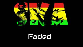 Faded Versi SKA Reggae