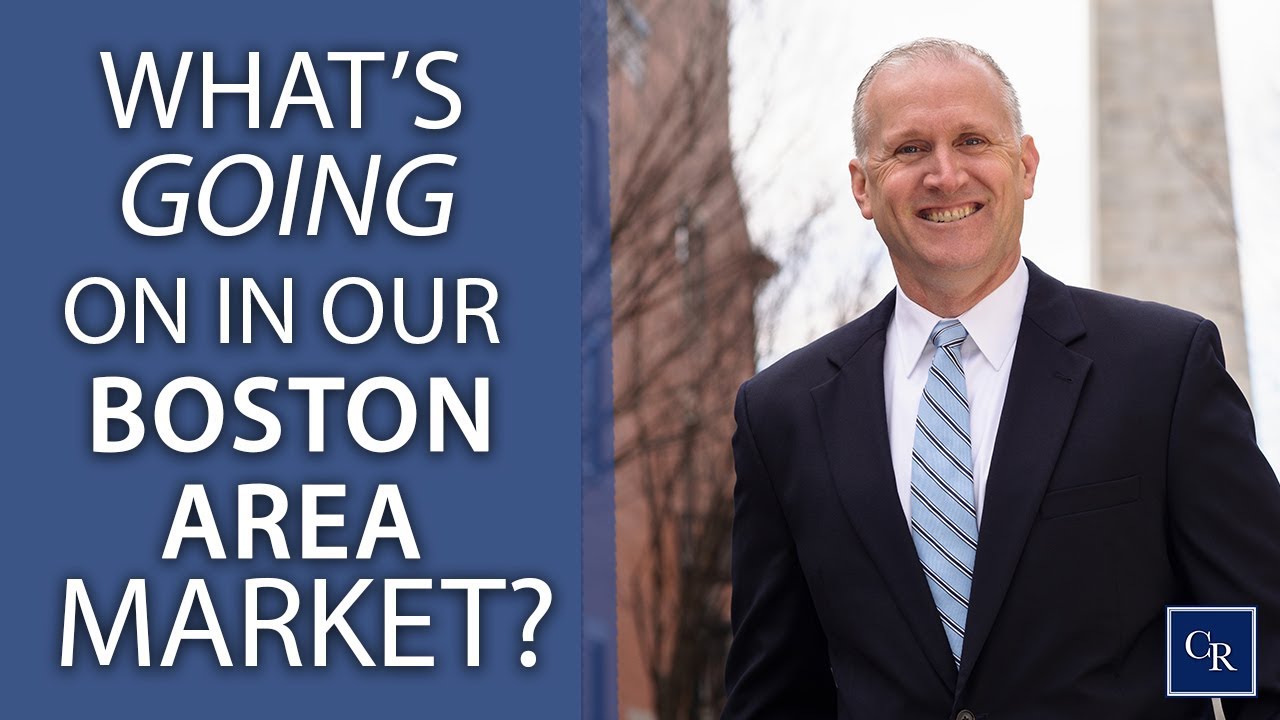 Boston Real Estate Agent What’s Going on in Our Boston Area Market