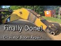 Part Three; Excavator Boom Repair.. Finally!