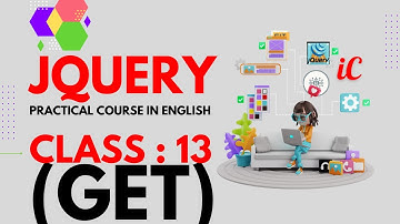 JQuery Practical Course in English : Class 13 - Get