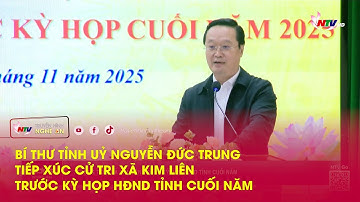Bí thư Tỉnh uỷ Nguyễn Đức Trung tiếp xúc cử tri xã Kim Liên trước Kỳ họp HĐND tỉnh cuối năm