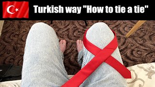 Turkish way 'How to tie a tie' Windsor