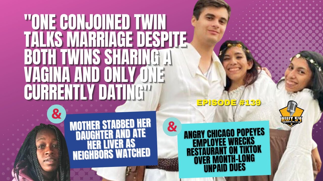 One Conjoined Twin Talks Marriage Despite Both Twins Sharing a Vagina ...