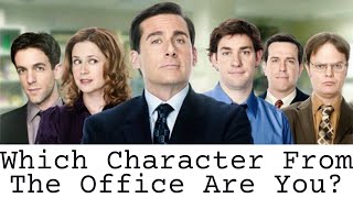 Which Character From The Office Are You?