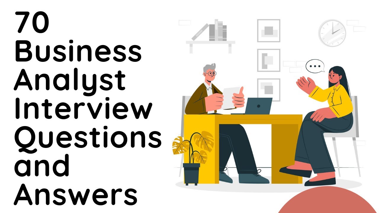 business analyst case study interview questions and answers