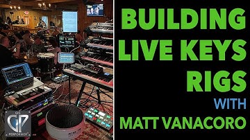 5 Tips To Make Your Live Keyboard Rig The Most Stable With Matt Vanacoro